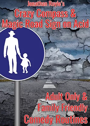 The Crazy Compass & Magic Road Sign on Acid by Jonathan Royle Mi