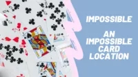 Impossible - An impossible card location by Francesco Ceriani