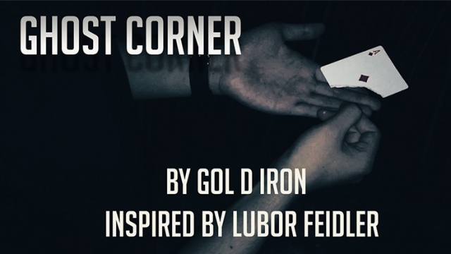 Ghost Corner by Gol D Iron/Inspired by Lubor Feidler