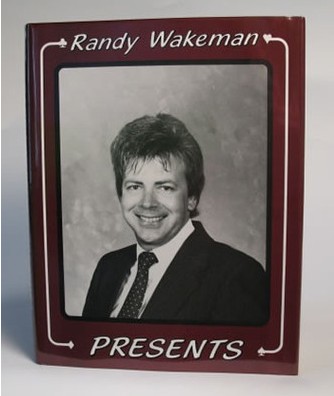 Randy Wakeman Presents Book (PDF)