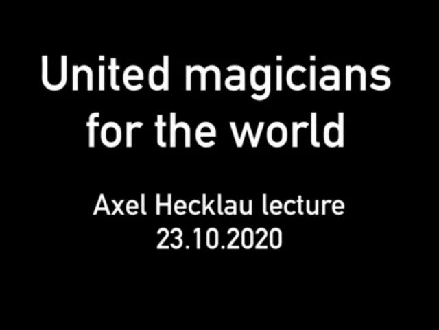 Axel Hecklau 2020 Lecture United Magicians for the World