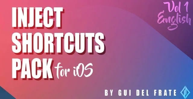Inject Shortcuts Pack - Vol 1 (English) by Gui Del Frate Magic