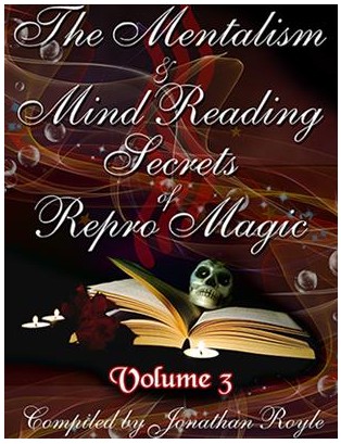 The Mentalism & Mind Reading Secrets of Repro Magic by Jonathan