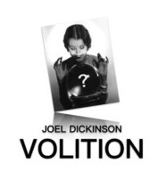 Volition by Joel Dickinson