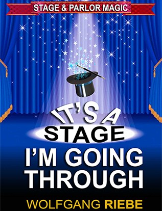 It's A Stage I'm Going Through by Wolfgang Riebe