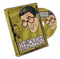 Through Being Cool by Nick Diffatte