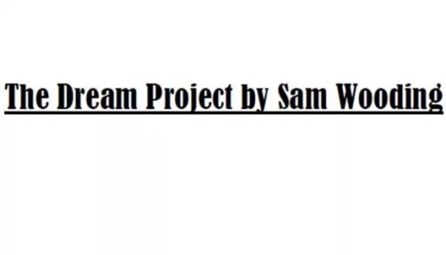 The Dream Project By Sam Wooding