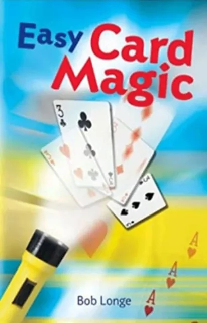 Easy card magic 1 by Bob Longe
