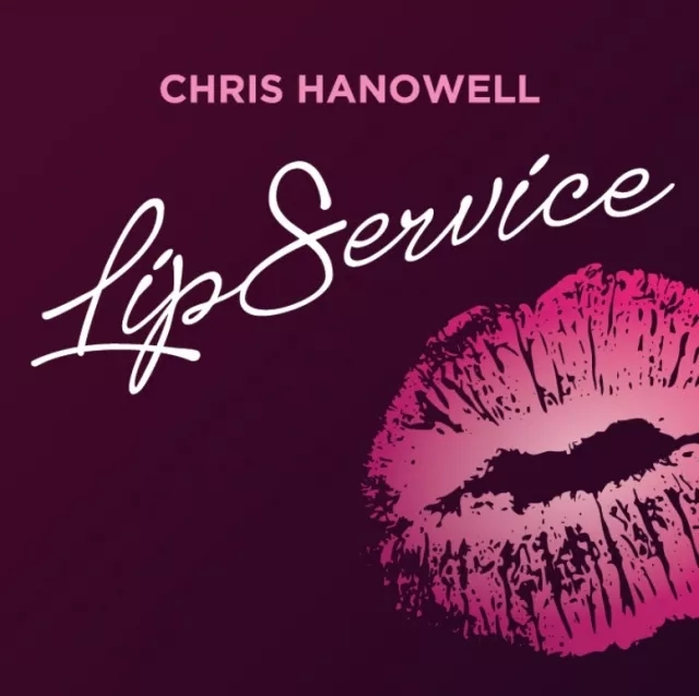 Lip Service by Chris Hanowell (original download have no waterma