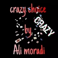 crazy choice by Ali Moradi