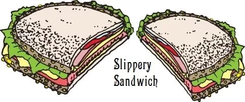 Slippery Sandwich By Jay Grill