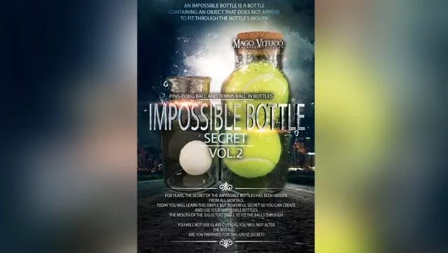 Impossible Bottle Secret VOL.2 by Mago Vituco (1.0GB high qualit