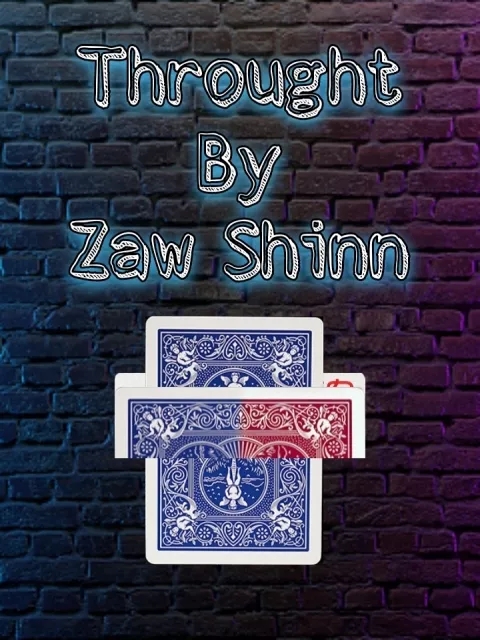 Throught By Zaw Shinn