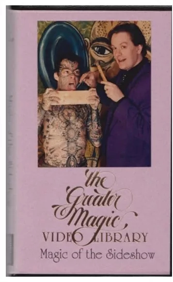 THE GREATER MAGIC VIDEO LIBRARY 53 - MAGIC OF SIDESHOW