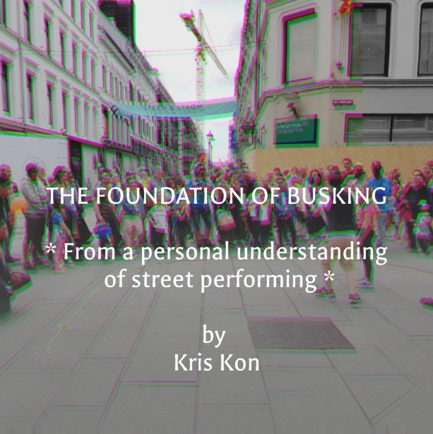 The Foundation of Busking - From a personal understanding of str