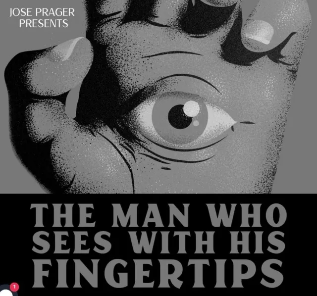 THE MAN WHO SEES WITH HIS FINGERTIPS (Illustrated eBook)