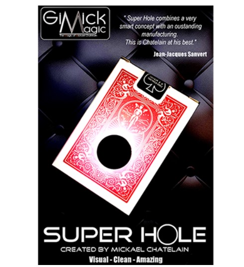 Super Hole by Mickael Chatelain