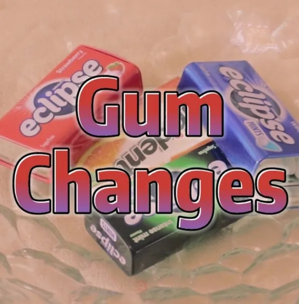 Gum Changes (multiple changes)