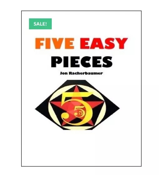 Five Easy Pieces By Jon Racherbaumer