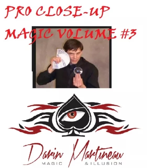 Pro Close-Up Magic Routines Volume #3 by Darin Martineau