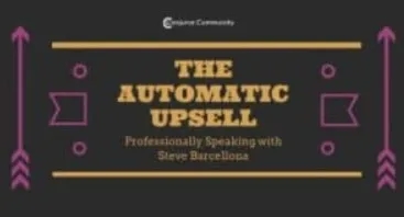 The Automatic Upsell by Conjuror Community