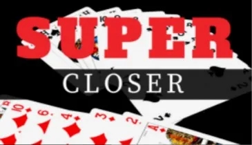 Super Closer by Conjuror Community