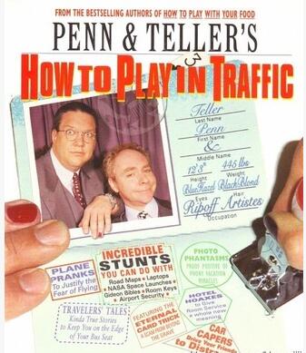 Penn & Teller - How To Play In Traffic