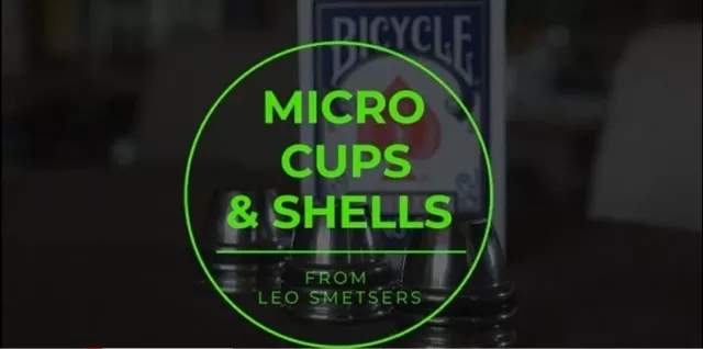 Micro Cups and Shells (Online Instructions) by Leo Smetsers
