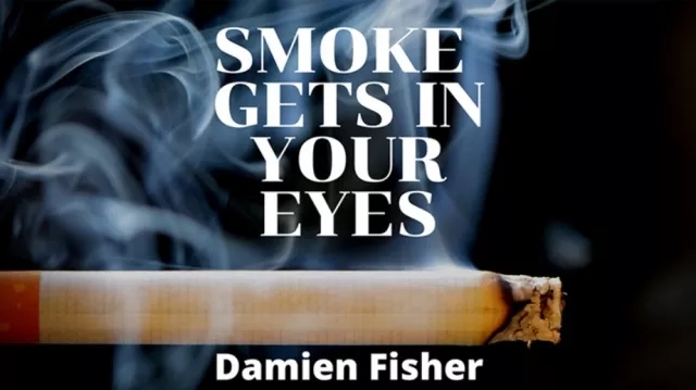 Smoke Get's in Your Eyes by Damien Fisher