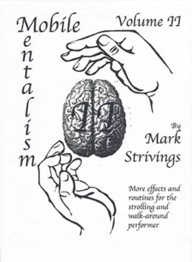 MOBILE MENTALISM VOLUME II BY MARK STRIVINGS