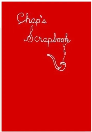 Chap's Scrapbook by Franklin M. Chapman