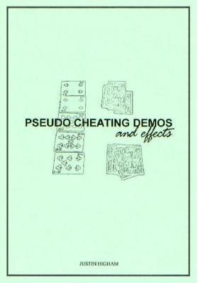 Justin Higham - Pseudo Cheating Demos and Effects