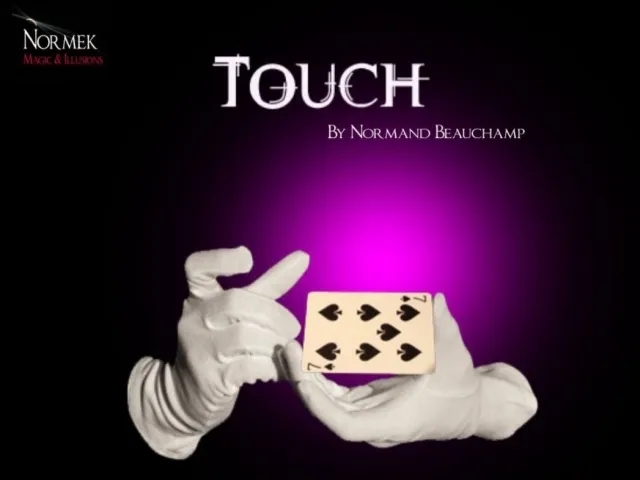 Touch by Normand Beauchapm