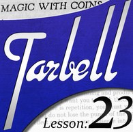 Tarbell 23: Magic With Coins