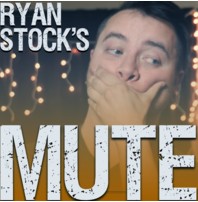 Mute by Ryan Stock