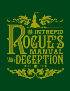 The Intrepid Rogue's Manual of Deception by Atlas Brookings
