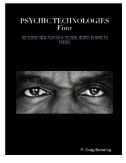 PSYCHIC TECHNOLOGIES Four By P. Craig Browning