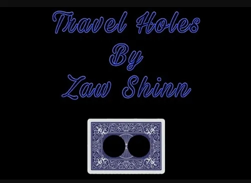 Travel Holes by Zaw Shinn