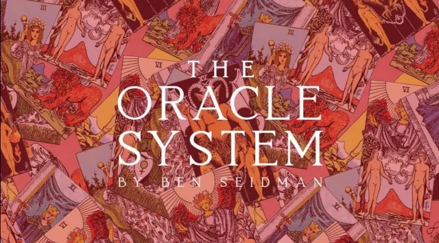 The Oracle System by Ben Seidman (Video + PDF)