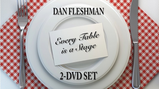 Every Table is a Stage (2-DVD Set) by Dan Fleshman (Strongly rec