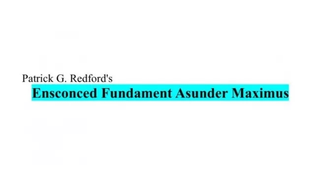Patrick Redford's Ensconced Fundament (Asunder Supplemental Conc