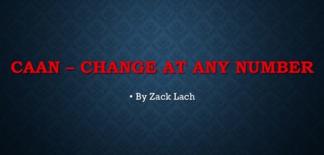 CAAN - Change At Any Number By Zack Lach