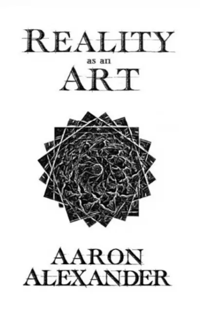 Preasale price: Aaron Alexander – Reality as an Art (updated, ve