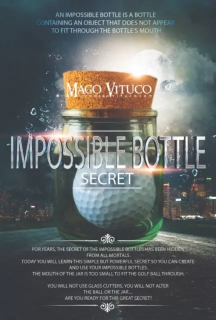 Impossible Bottle Secret by Mago Vituco (Video + PDF)