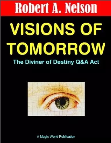 Visions Of Tomorrow By Robert Nelson