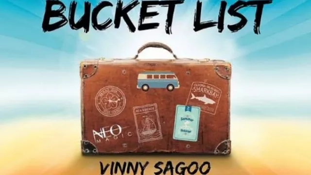Vinny Sagoo - Bucket List By Vinny Sagoo