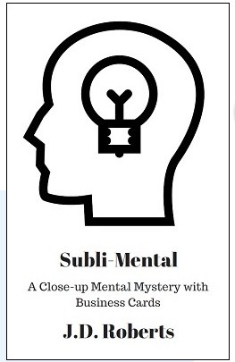 Subli-mental by J. D. Roberts