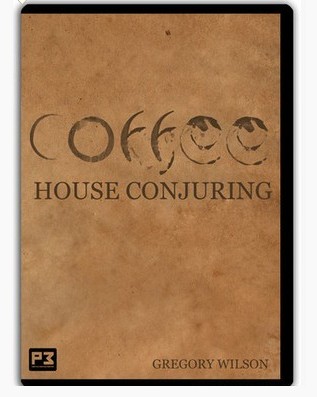 ​​​​​​​Coffee House Conjuring by Gregory Wilson