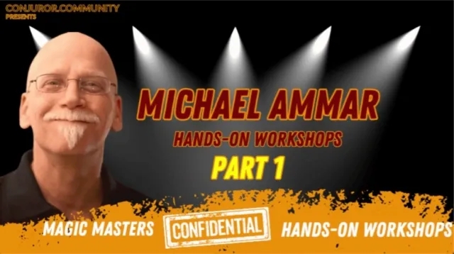 Michael Ammar – Three Hands -On Workshop – Part 1