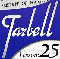 Tarbell 25: Sleight of Hand with Cards